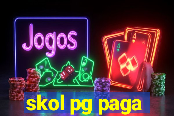 skol pg paga